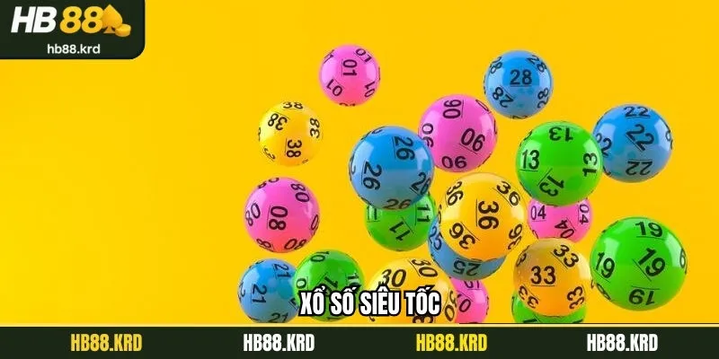 Xổ Số Siêu Tốc - Trải Nghiệm Mới Lạ, Tỷ Lệ Trúng Thưởng Lớn